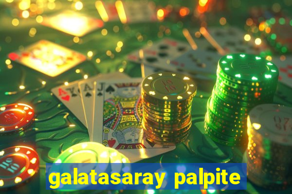 galatasaray palpite